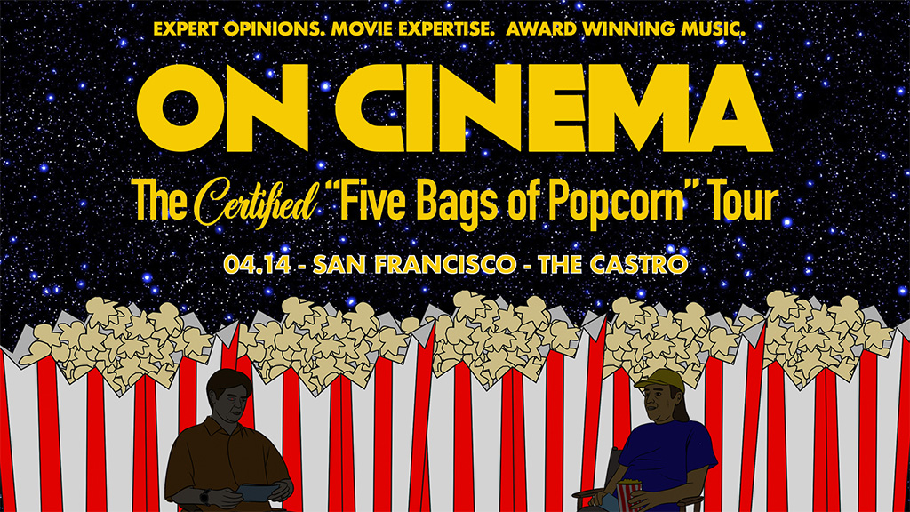 On Cinema – The Certified “Five Bags of Popcorn” Tour