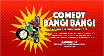Comedy Bang! Bang! Ground Beefing Tour 2026