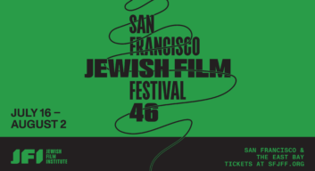San Francisco Jewish Film Festival 46