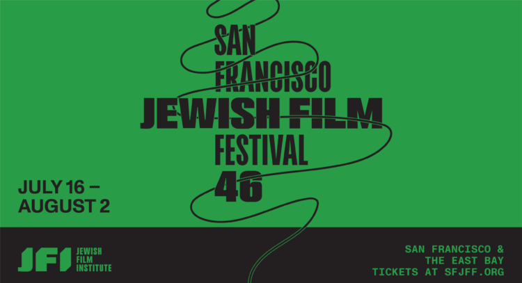 San Francisco Jewish Film Festival 46